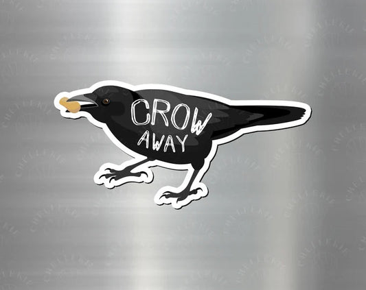 Crow Away Magnet - Chellekie Creations